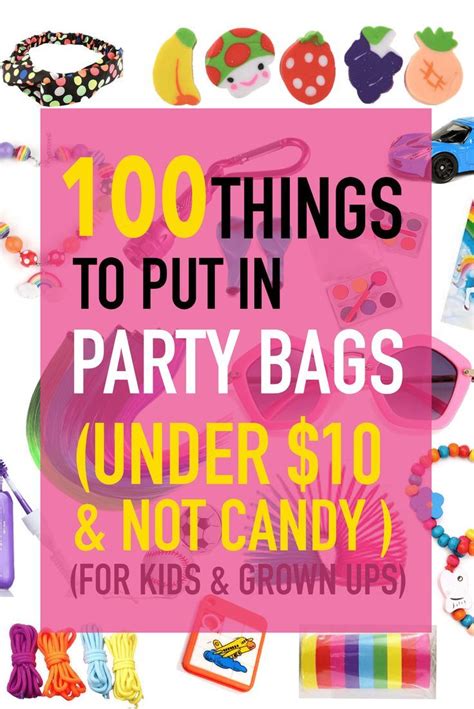 101 Things to put in party bags that kids will love.